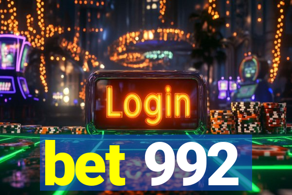 bet 992